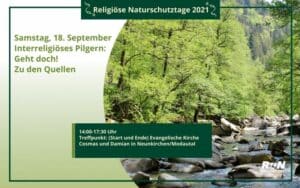 Interreligiöses Pilgern: Geht doch! Zu den Quellen @ ) Evangelische Kirche Cosmas und Damian in Neunkirchen/Modautal
