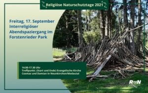 Interreligiöser Abendspaziergang im Forstenrieder Park @ Forstenrieder Park