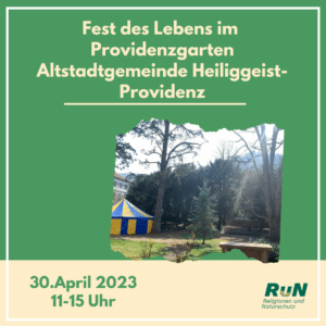 Heidelberg: Fest des Lebens @ Providenzgarten Altstadtgemeinde Heiliggeist-Providenz
